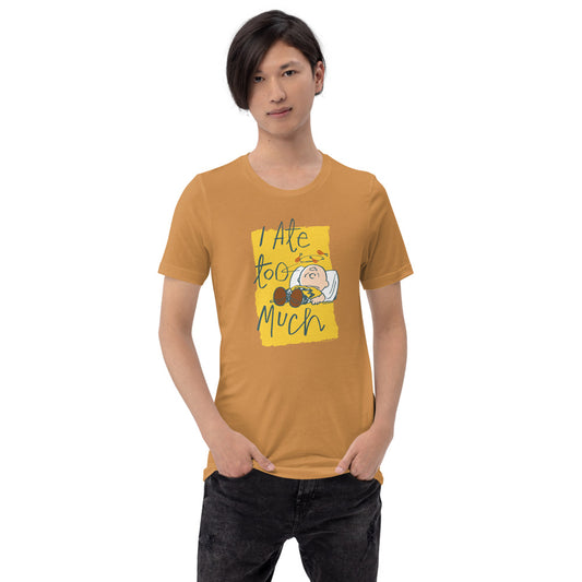 Peanuts Charlie Brown I Ate Too Much Unisex T-Shirt-4